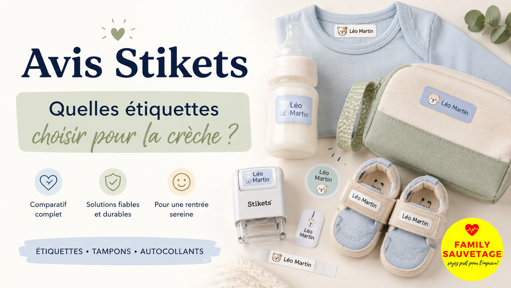 Avis Stikets : quelles étiquettes choisir pour la crèche ?