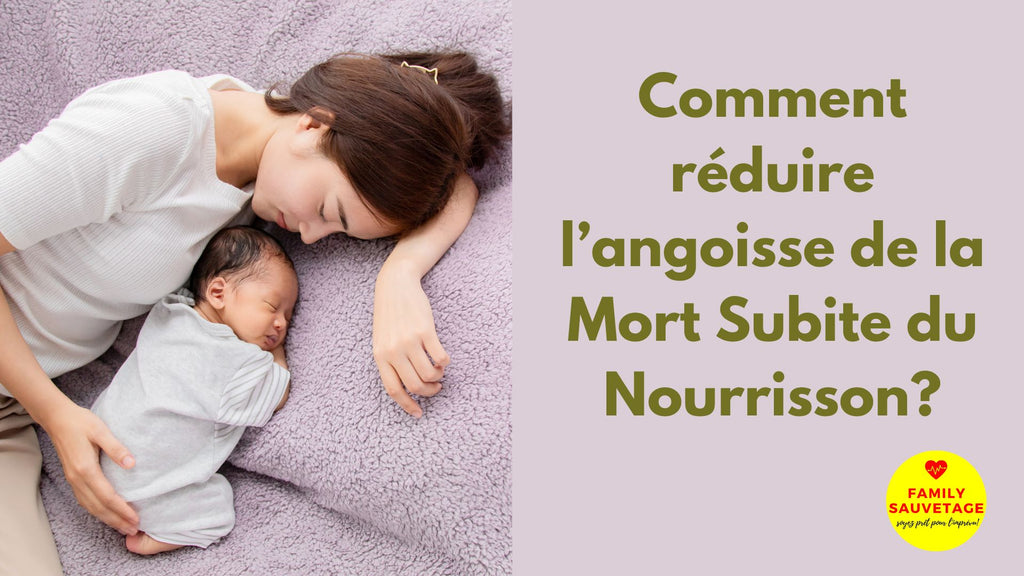 Comment Réduire l'Anxiété des Parents Face à la Mort Subite du Nourrisson
