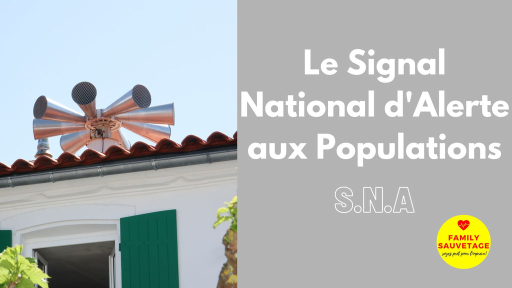 Le Signal d’Alerte à la Population - SNA