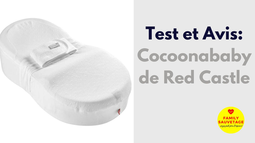 Test et Avis sur le Cocoonababy de Red Castle