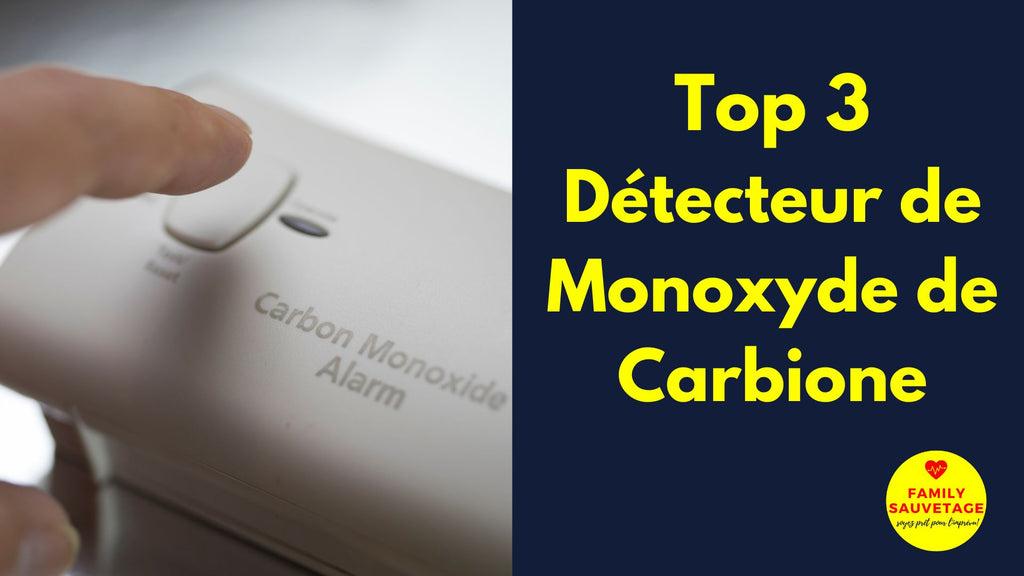 TOP 3 Détecteur de Monoxyde de Carbone pour la Maison