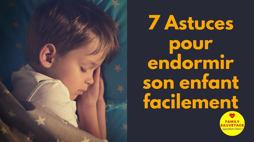 7 Astuces routine pour endormir son enfant facilement