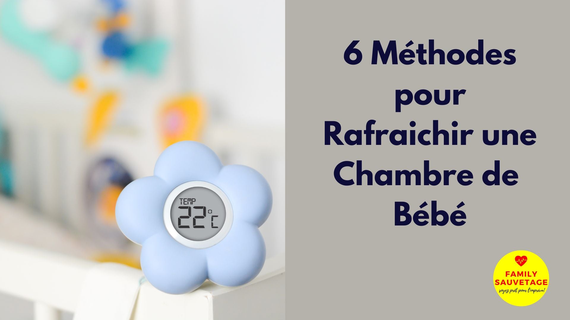 astuces methode rafraichir chambre bebe chaleur canicule