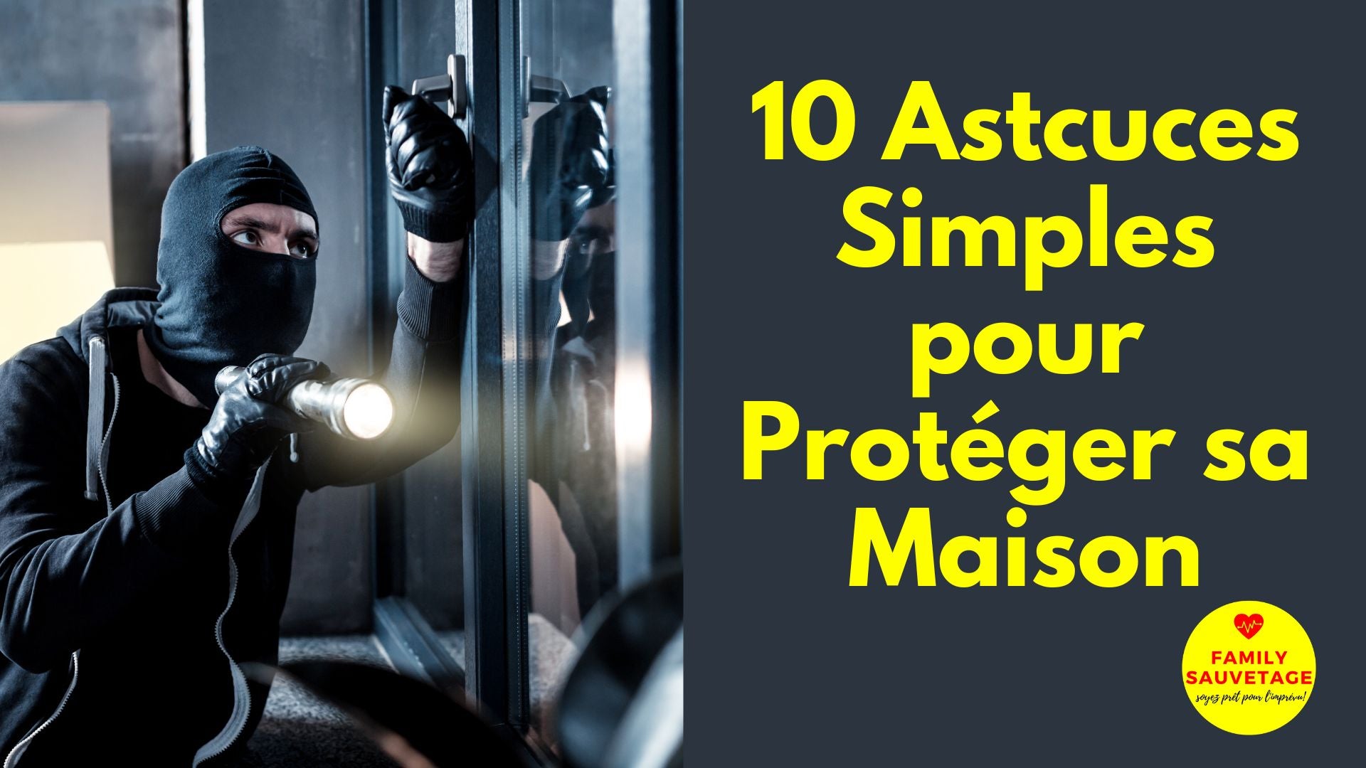 astuces simples protection maison cambriolage