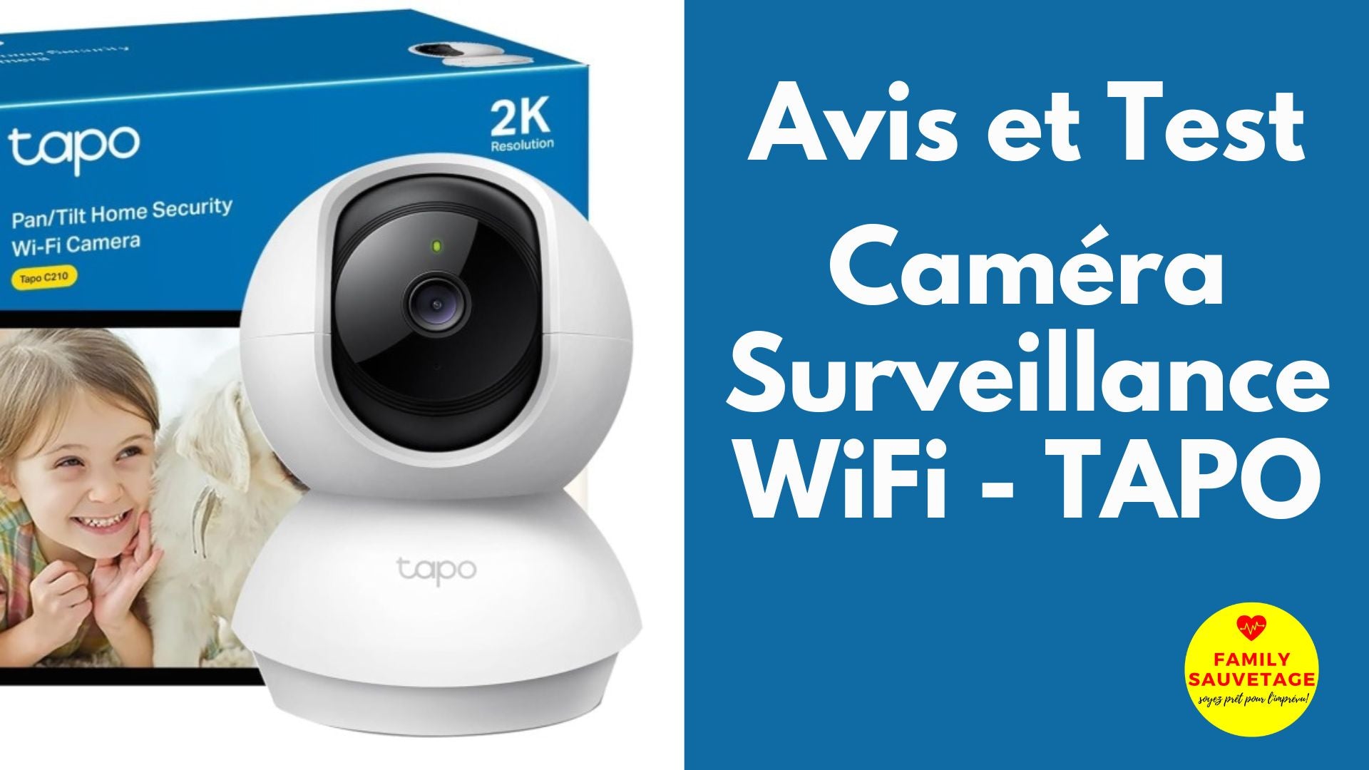 avis test camera tapo surveillance maison detecteur mouvement notification telephone