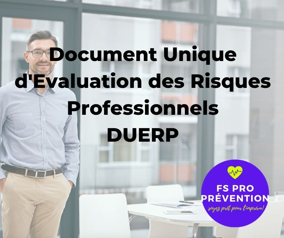 duer duerp obligatoire document unique entreprise danger securite quoi mettre