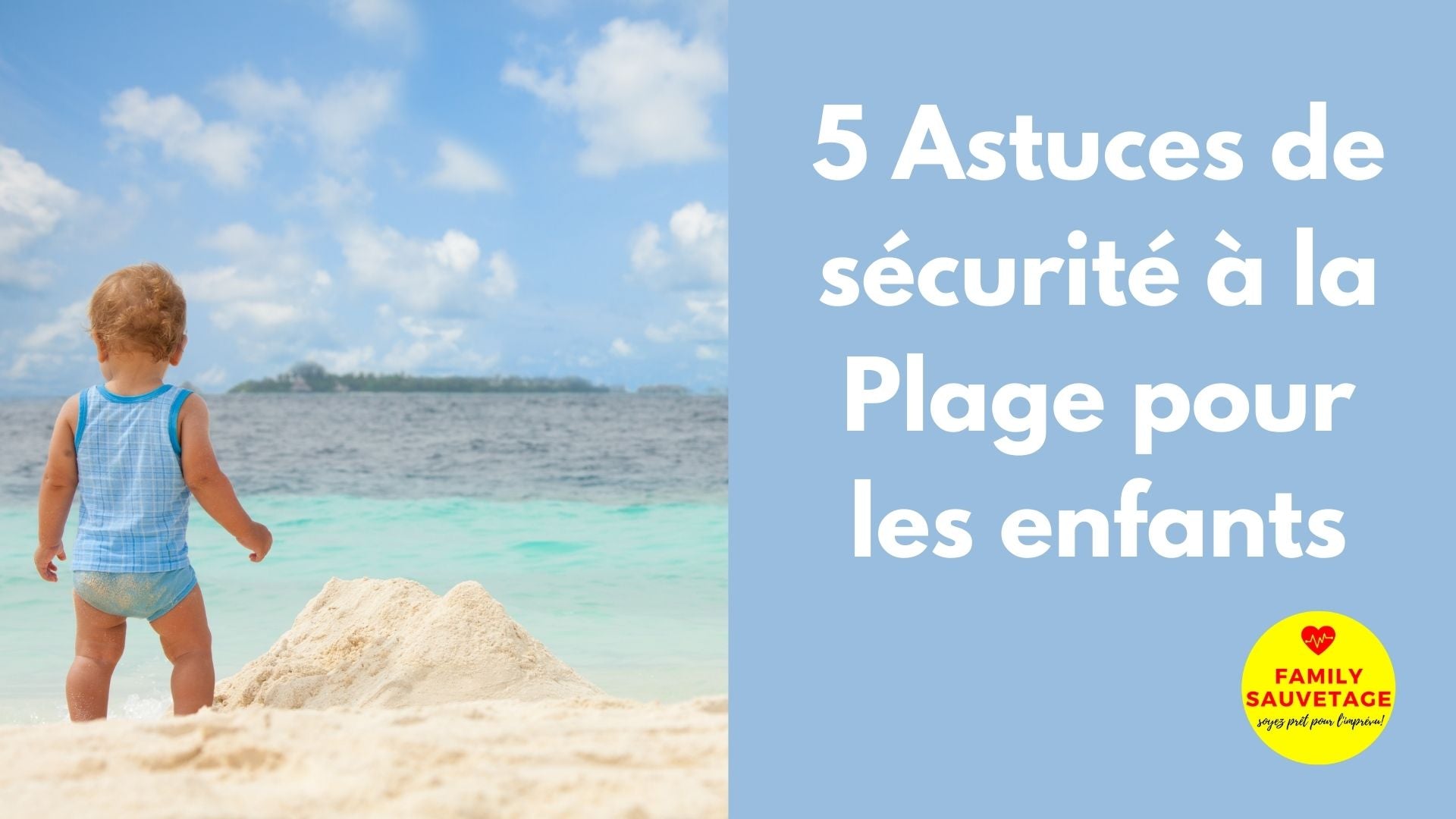 conseil perdre enfant plage bracelet